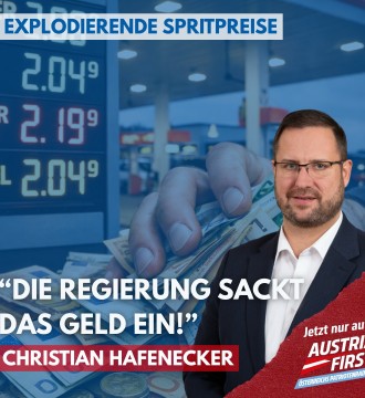 Spritpreise explodieren und die Regierung sackt das Geld ein – Christian Hafenecker