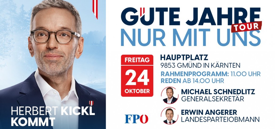 GUTE JAHRE NUR MIT UNS-Tour mit Herbert Kickl in Gmünd